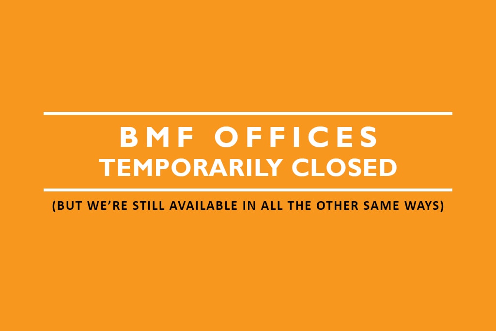BMF Office Update Regarding COVID-19