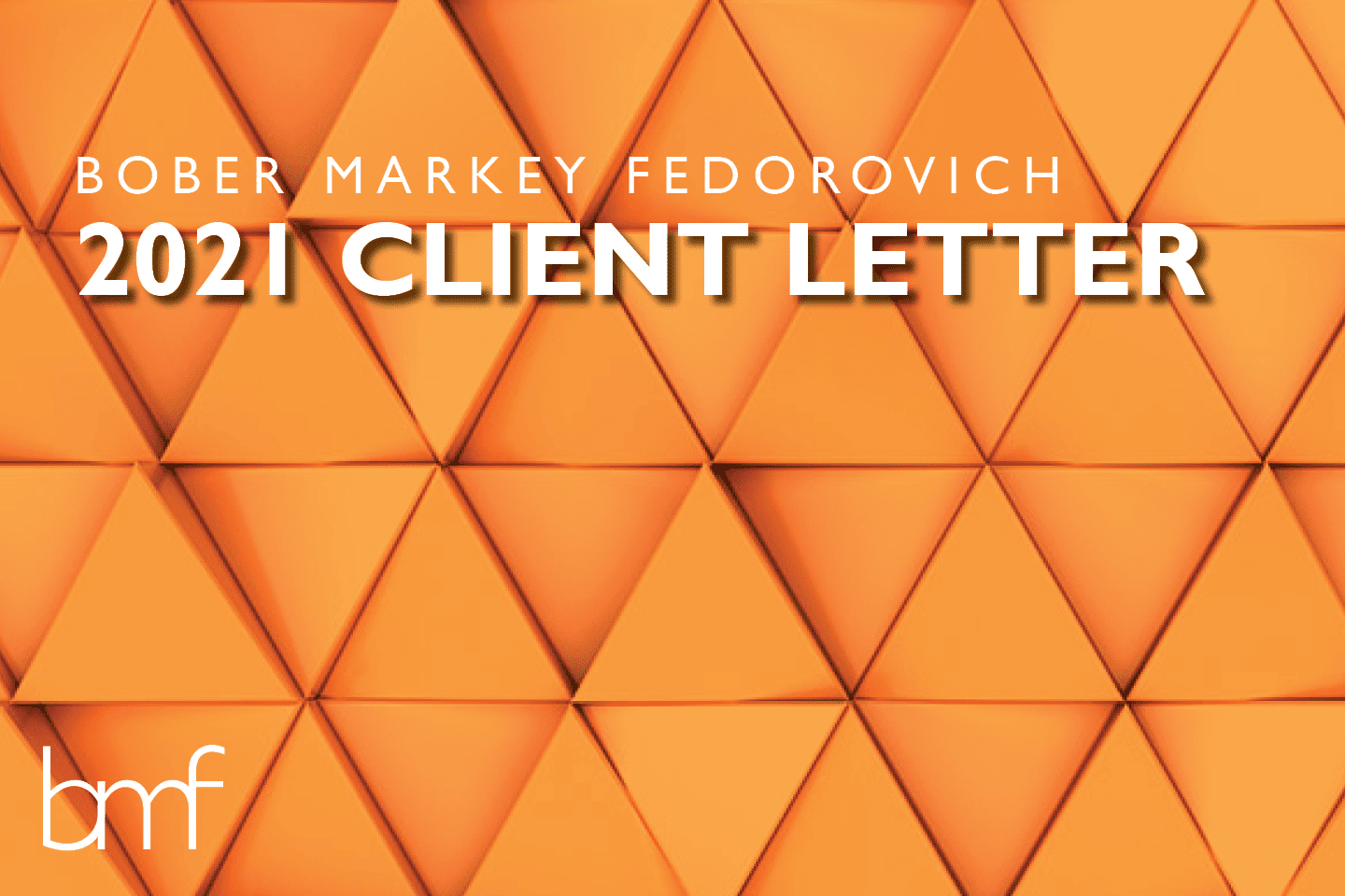 2021 Client Letter: A Year in Review